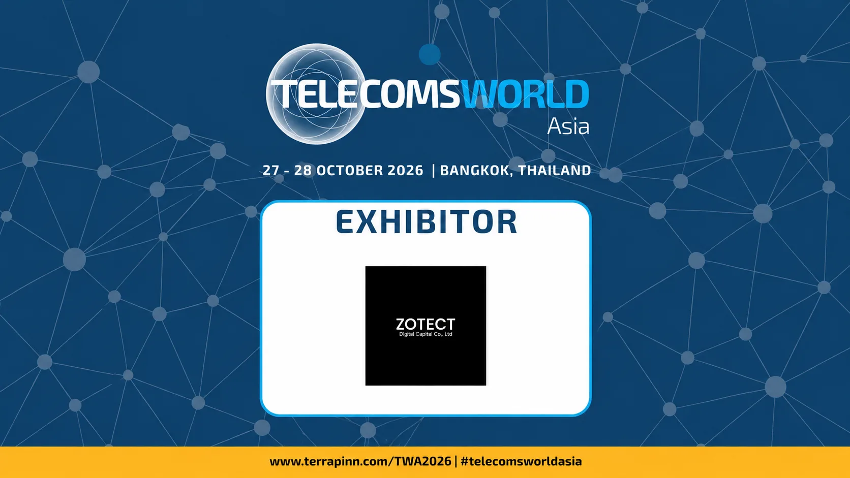 ZOTECT DIGITAL CAPITAL exhibitor announcement for Telecoms World Asia 2026, 27–28 October in Bangkok